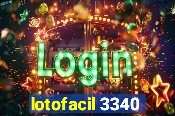 lotofacil 3340